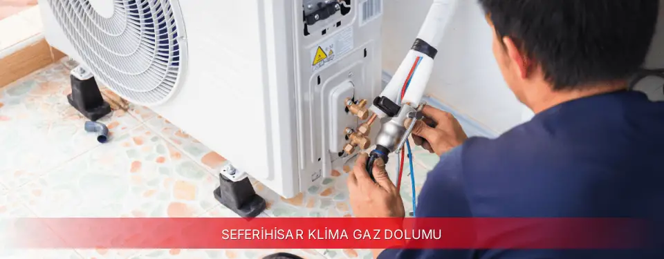Seferihisar İlçemi ECA Klima Gaz Dolumu