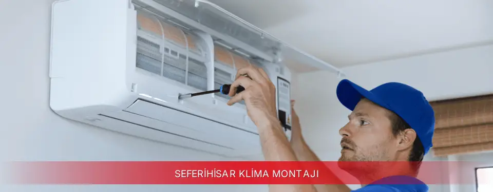 Seferihisar İlçemi ECA Klima Montajı