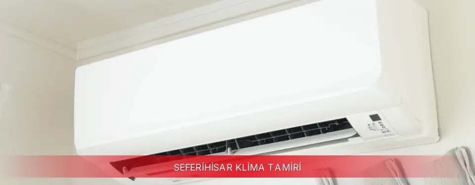 Seferihisar İlçemi ECA Klima Tamiri